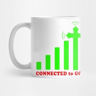 Christian Design Connected To God Mug